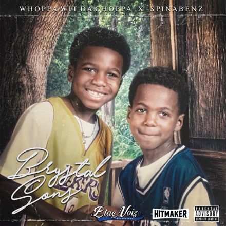 Whoppa Wit Da Choppa, Spinabenz - Brystal Sons